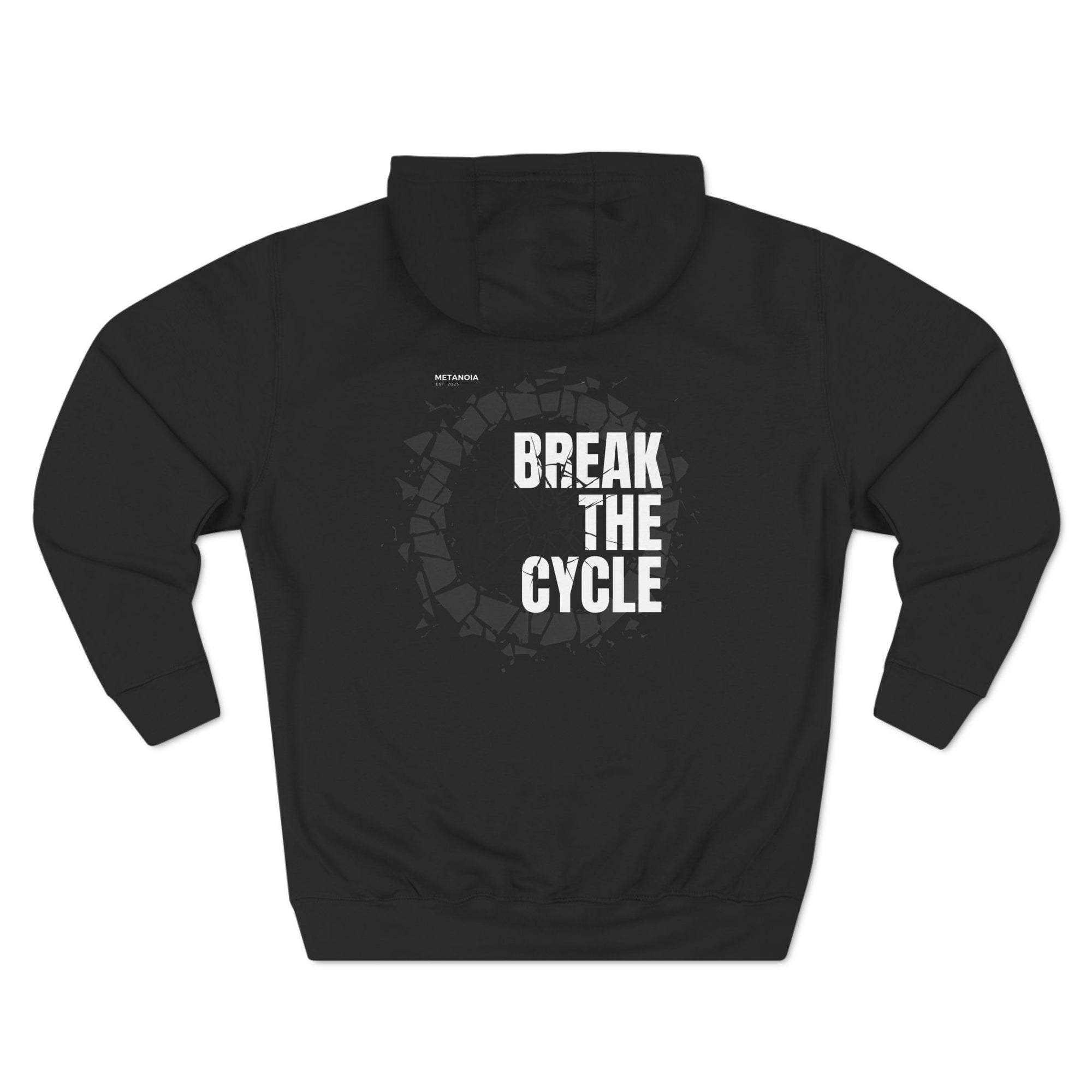 "BREAK THE CYCLE" FLEECE HOODIE